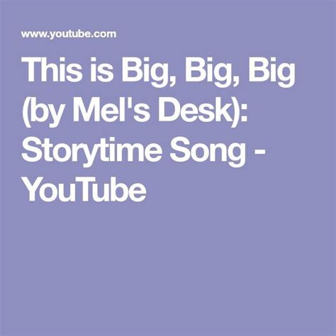 big tis big|This is Big, Big, Big (by Mel's Desk): Storytime Song .